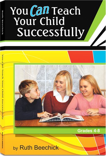You Can Teach Your Child Successfully: Grades 4-8