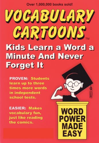 Vocabulary Cartoons: Kids Learn a Word a Minute and Never Forget It.