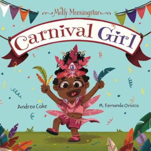 Molly Morningstar Carnival Girl: A Colorful Story of Culture and Friendship (Molly Morningstar Series)