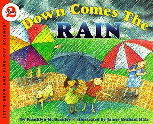 Down Comes the Rain (Let's-Read-and-Find-Out Science 2)