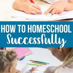 How to homeschool successfully
