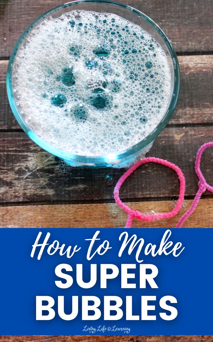 How to Make Super Bubbles