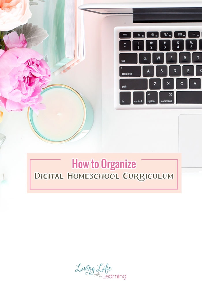 How to Organize Digital Homeschool Curriculum